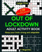 Out of Lockdown Adult Activity Book by F. Negomba
