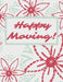 Happy Moving: The Way To Make Sure Your Move Does Not Overwhelm You. by Jay Milan