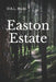 Easton Estate by D. R. L. Hicks