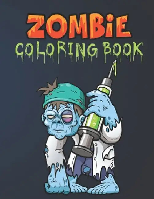 Zombie Coloring Book: Everyone Coloring Book For Adults, Teens, and Zombie Lover Gorgeous Zombie, Relaxing and Inspiration by Blue Blend