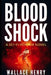 Blood Shock: A Sci-Fi Horror Novel by Wallace Henry