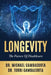 Longevity: The future of healthcare by Torri Gambacorta