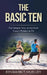 The Basic Ten: The Simple Way to Go from Couch Potato to Fit by Benjamin T. Mueller