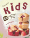 Culinary Kids: 50 Easy Recipes for Kids 7-10 by Julia Chiles