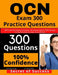 OCN Exam 300 Practice Questions: 300 Practise Test Questions and Answers with rationale review for ONCC Oncology Certified Nurse Exam, oncology nurse by Olivia Parks