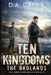 The Badlands: Ten Kingdoms by D. a. Carey