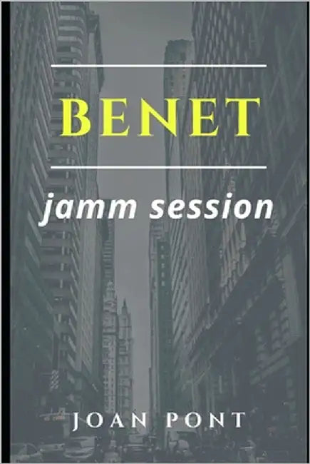 Benet: Jamm Session by Pont Galmés, Joan