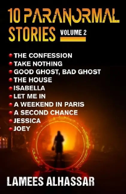 10 Paranormal Stories: Vol 2 by Lamees Alhassar
