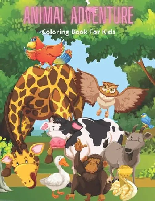 ANIMAL ADVENTURE - Coloring Book For Kids by Eliza Turco