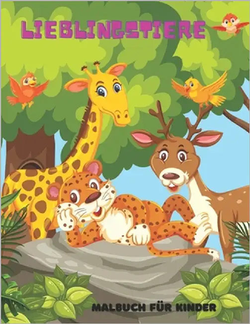 LIEBLINGSTIERE - Malbuch Für Kinder by Strauss, Josefine