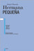 Hermana pequeña by Eclepsidra, Editorial
