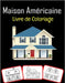 Maison américaine Livre de coloriage: Images étonnantes de la maison américaine, livre de coloriage et d'apprentissage avec beaucoup de plaisir et de by House, Rose Press