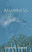 Anamnesis by Stephen George Faulkner