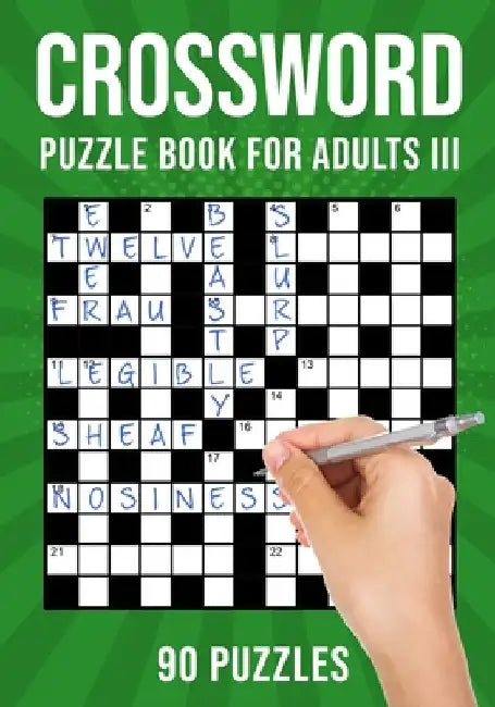 Crossword Puzzle Books for Adults III: 90 Cross Word Activity Puzzles (UK Version) by Puzzle King Publishing