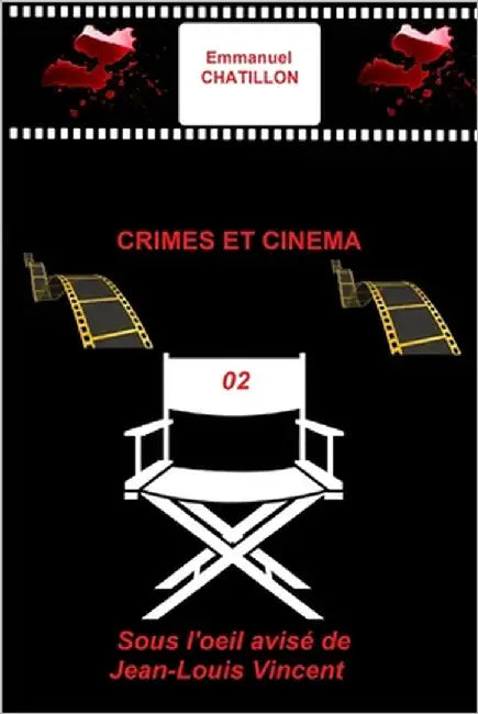 Crimes et cinéma 2 by Chatillon, Emmanuel
