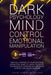 Dark Psychology Mind Control &