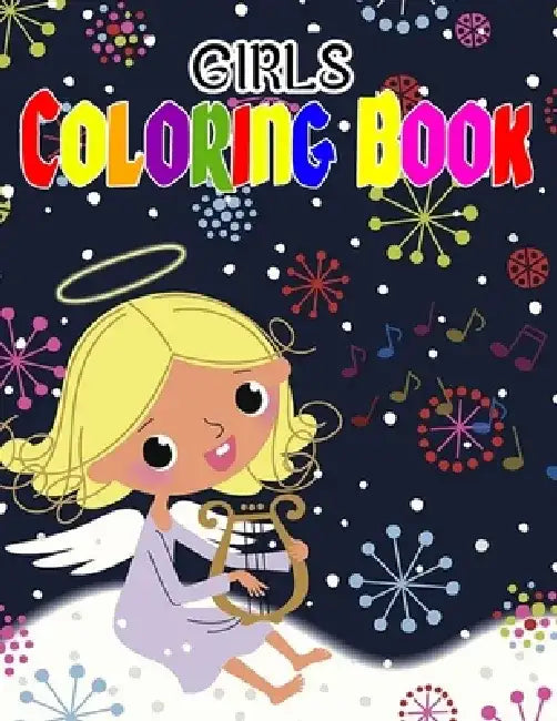 Girls Coloring Book: Coloring & Activity Book-Build Confidence and Inspire Action by Mosaruf Reza