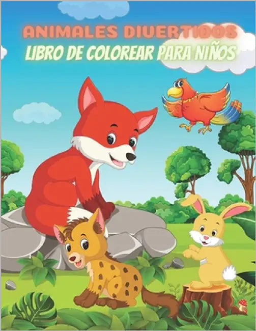 ANIMALES DIVERTIDOS - Libro De Colorear Para Niños by Lago, Cristina
