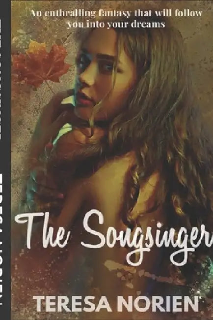 The Songsinger by Teresa Norien