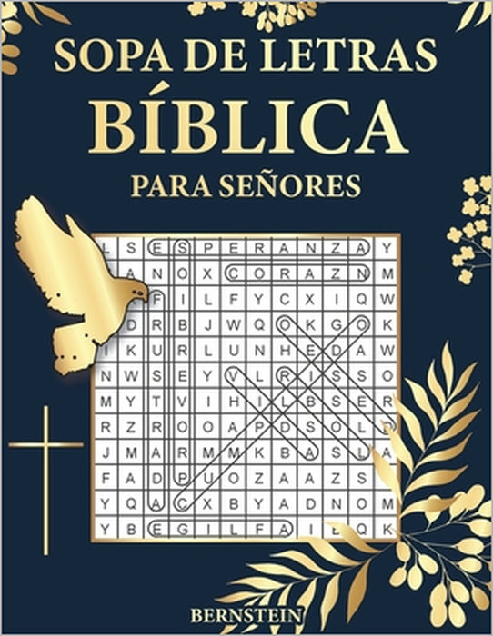 Sopa de letras bíblicas para señores: 100 Sopa de letras - Con soluciones y letras grandes by Bernstein
