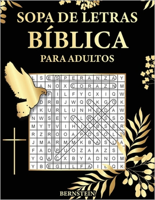 Sopa de letras bíblicas para adultos: 100 Sopa de letras - Con soluciones y letras grandes by Bernstein