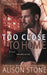 Too Close to Home: A Stand-alone Clean Romantic Suspense Novel by Alison Stone
