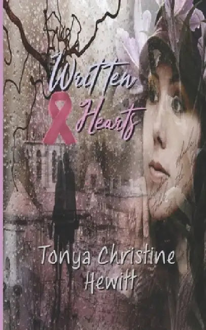 Written Hearts by Tonya Christine Hewitt