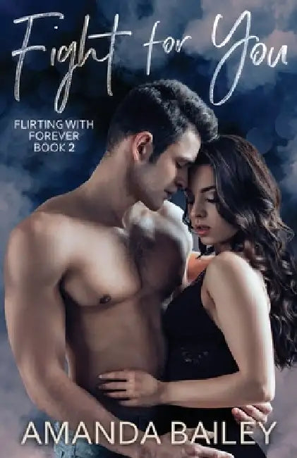 Fight for You by Amanda Bailey