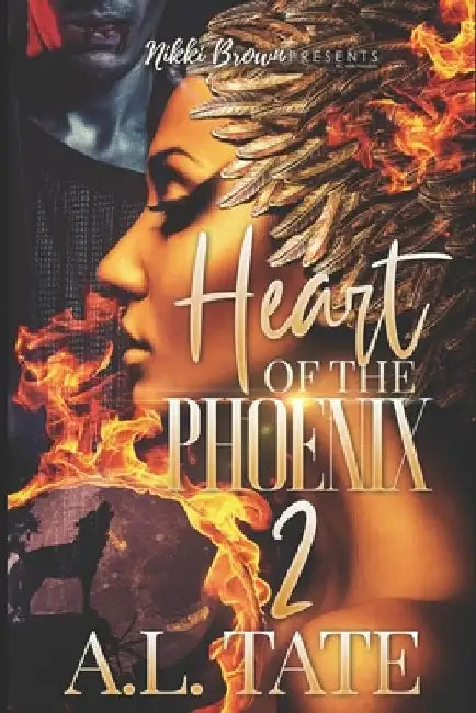 Heart of the Phoenix 2 by A. L. Tate