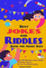 The Best Jokes and Riddles Book for Smart Kids: Over 700 Hilarious Jokes, Riddles and Brain Teasers Fun for The Whole Family by Digital Books