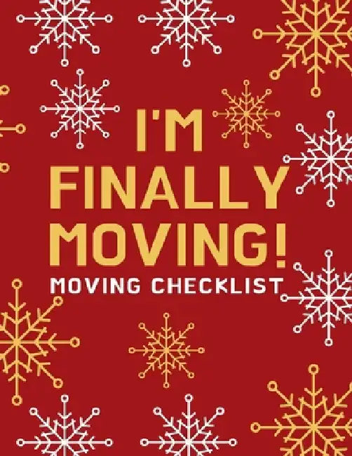I'm Finally Moving: A Comprehensive Workbook To Help You Achieve The Most Successful, Least Stressful Moving Experience. by Lucy's Haven