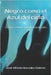 Negro como el azul del cielo by González Celdrán, José Alfredo