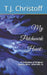 My Patchwork Heart: A Collection of Original Poetry 2014 - 2016 (Vol. 3) by T. J. Christoff