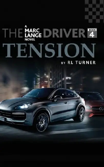 The Driver Book IV - Tension by Rl Turner