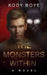 The Monsters Within by Kody Boye
