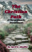 The Christian Path: A Three Month Devotional by April E. Shaffer