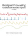 Biosignal Processing: Foundations for Biomedical Engineers by Christopher M. Neils