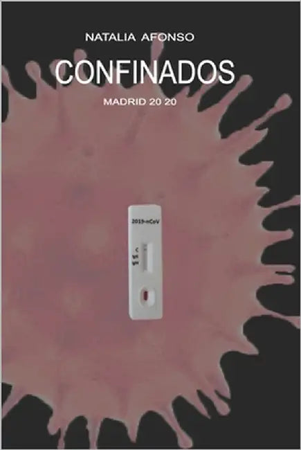 CONFINADOS Madrid 2020 by Afonso, Natalia