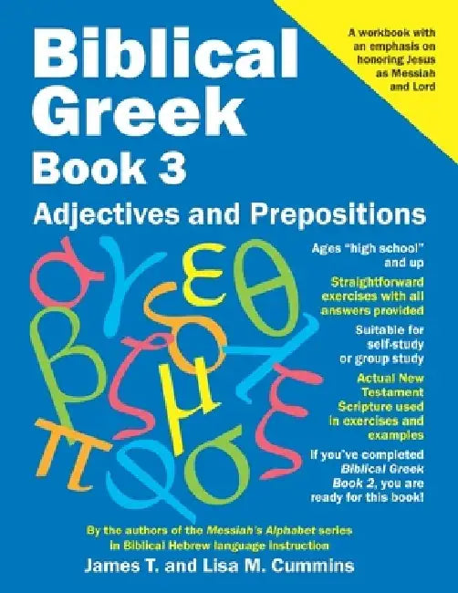 Biblical Greek Book 3: Adjectives and Prepositions by Lisa M. Cummins