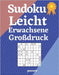 Sudoku Leicht Erwachsene Großdruck: Rätselbuch Für Senioren by Puzzre