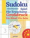 Sudoku Spiel Für Erwachsene Großdruck Ein Rätsel Pro Seite: Logikspiele und Denkspiele Buch Für Senioren by Puzzre