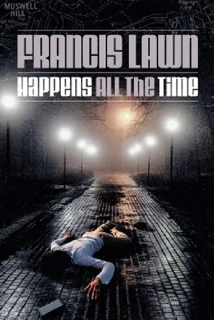 Happens All The Time by Francis Lawn