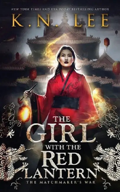 The Girl with the Red Lantern: An Epic Fantasy Adventure by K. N. Lee