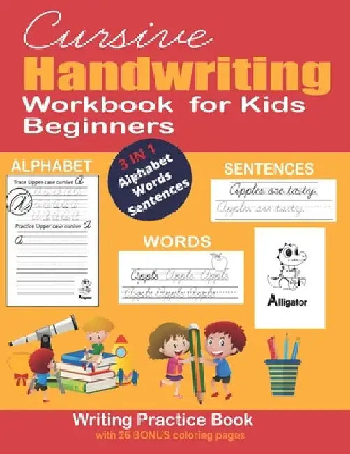 Cursive Handwriting Workbook for Kids Beginners: Practicing Cursive Handwriting Alphabet Handwriting Practice Workbook for Kids Cursive Handwriting Tr by Mari Marshall