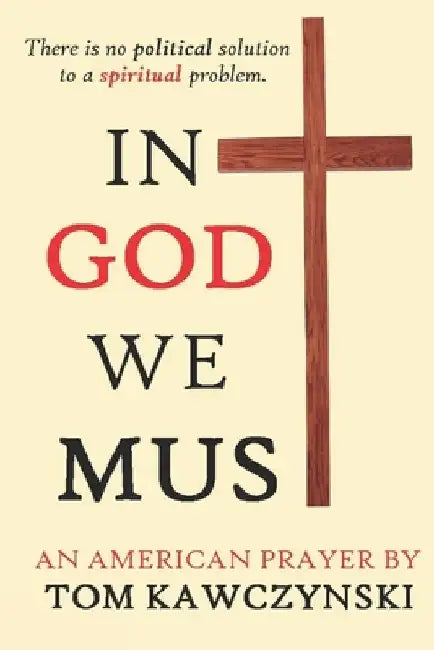 In God We Must by Kenaz Filan