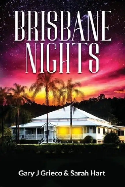 Brisbane Nights by Sarah Hart