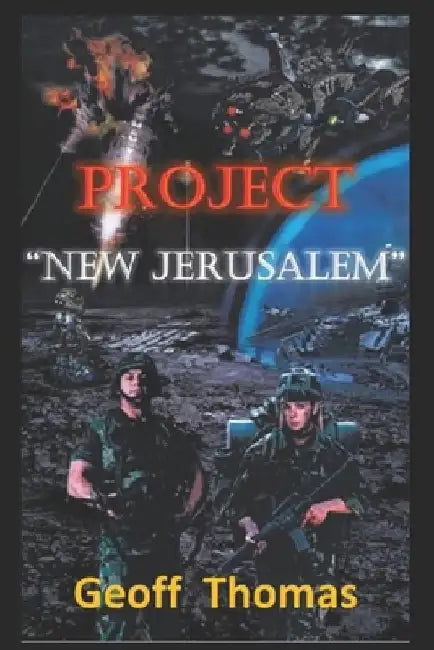 Project "New Jerusalem" by Geoff Thomas
