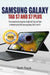 Samsung Galaxy Tab S7 and S7 Plus: The Comprehensive Beginners Guide with Tips and Tricks to Master by Treck, Tech