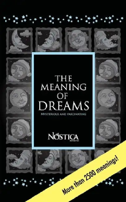 The Meaning of Dreams: Mysterious and fascinating by Bruno Olcese