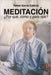 Meditación: ¿Por qué, cómo y para qué? by Rafael García Estévez